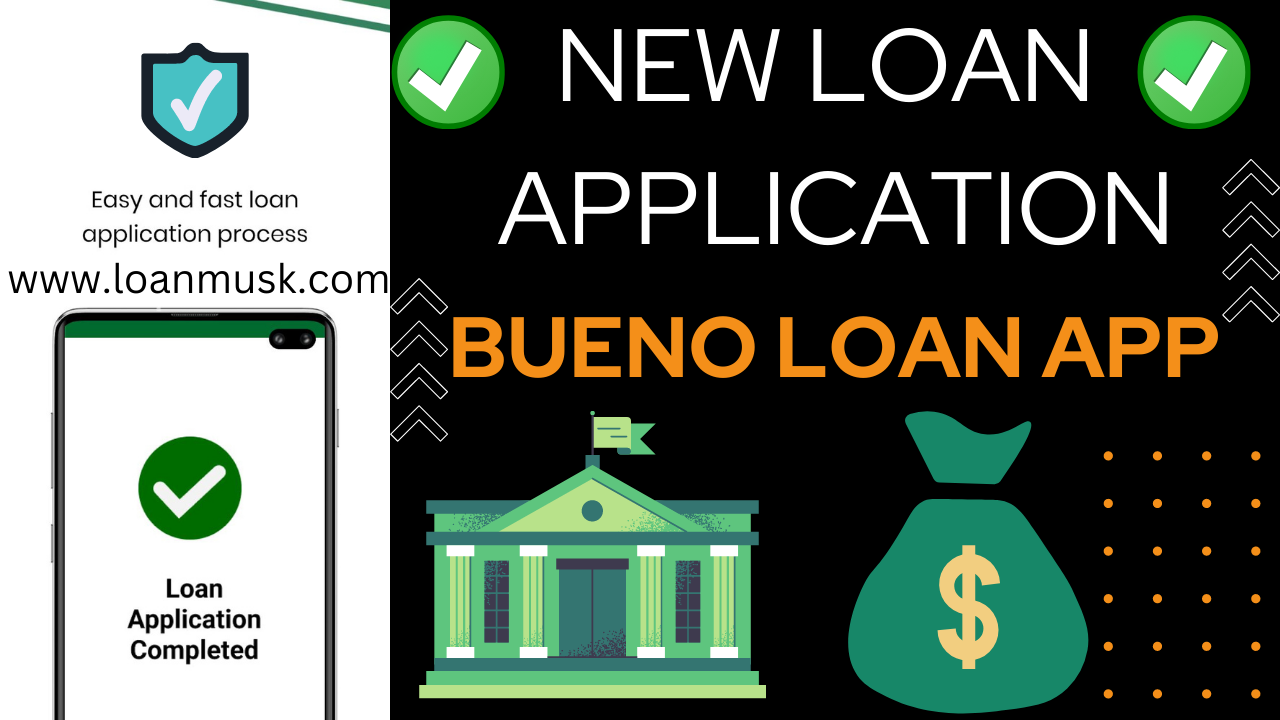 Bueno loan app